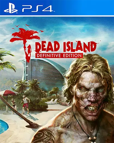 Dead Island Definitive Edition PS4 PKG