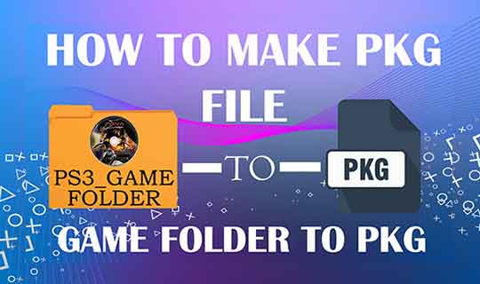 convert ps3 game to pkg file install