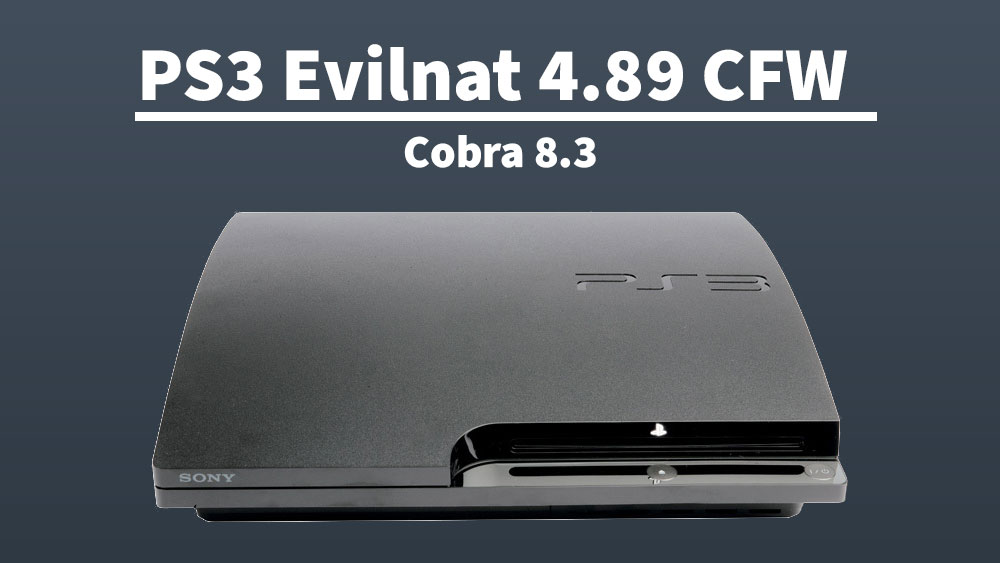 PSX-Place on X: CFW RELEASED - 4.89.3 Evilnat (Cobra v8.3) Official debut  of PEX (New PS3 CFW type) + Other flavor's (OverClock / DEX / CEX / noBD /  noBT / .)