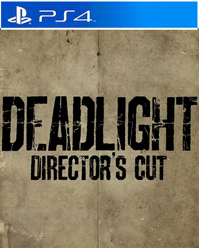 Deadlight Directors Cut PS4 PKG