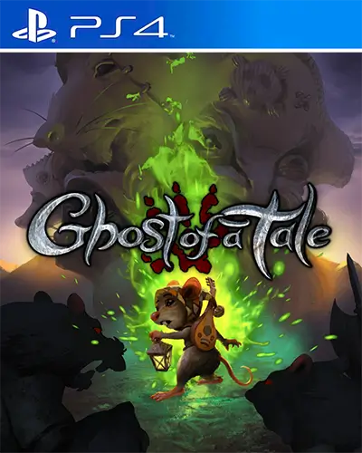 Ghost of a Tale PS4 PKG