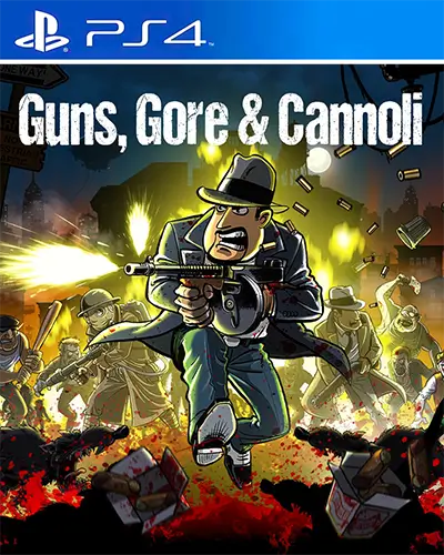Guns Gore and Cannoli PS4 PKG