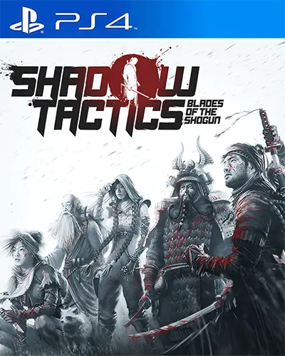 Shadow Tactics Blades of the Shogun PS4 PKG