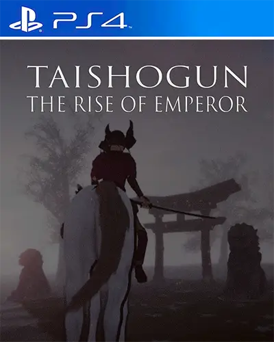 Taishogun The Rise of Emperor PS4 PKG