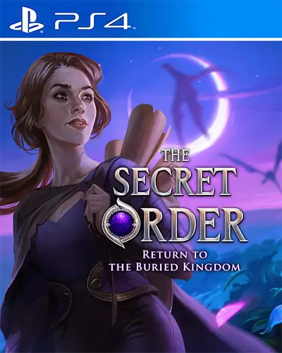 The Secret Order Return to the Buried Kingdom PS4 PKG
