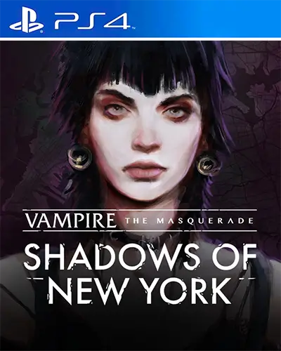 Vampire The Masquerade Shadows of New York PS4 PKG