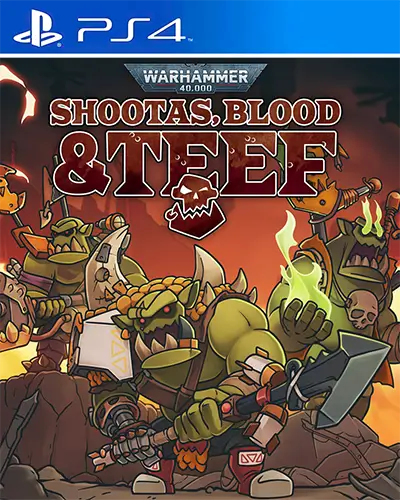 Warhammer 40000 Shootas Blood & Teef PS4 fake PKG