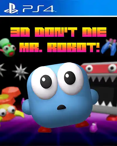 3D Dont Die Mr Robot PS4 PKG