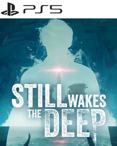 Still Wakes The Deep PS5