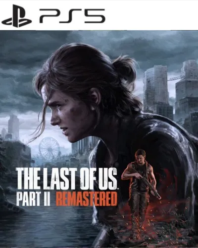 The Last of Us Part II Remastered PS5